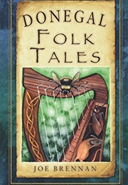 Donegal Folk Tales (Joe Brennan)
