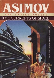 The Currents of Space (Isaac Asimov)