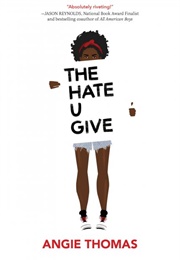 The Hate U Give (Angie Thomas)