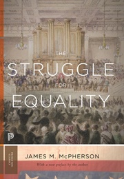 The Struggle for Equality (James M. McPherson)