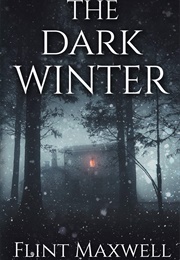 The Dark Winter (Flint Maxwell)