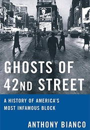 Ghosts of 42nd St. (Anthony Bianco)