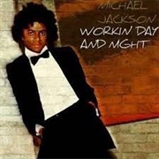 Michael Jackson - Workin' Day and Night