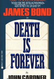 Death Is Forever (John Gardner)