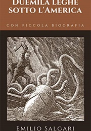 Duemila Leghe Sotto L'america (AKA-Il Tesor Misterioso) (Emilio Salgari)