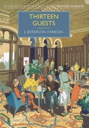 Thirteen Guests (J. Jefferson Farjeon)