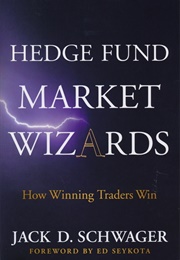 Hedge Fund Market Wizards (Jack D. Schwager)