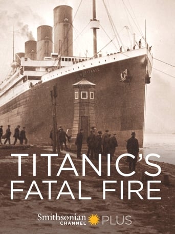 Titanic's Fatal Fire (2017)