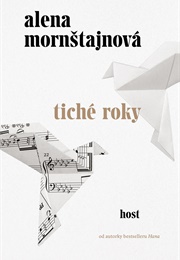 Tiché Roky (Alena Mornštajnová)