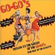The Go-Go&#39;s - Return to the Valley of the Go-Go&#39;s