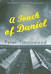 A Touch of Daniel (Peter Tinniswood)