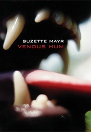 Venous Hum (Suzette Mayr)