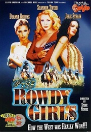 The Rowdy Girls (2000)