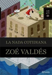 La Nada Cotidiana (Zoe Valdez)