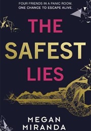 The Safest Lies (Megan Miranda)