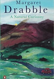 A Natural Curiosity (Margaret Drabble)