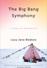 The Big Bang Symphony (Lucy Jane Bledsoe)