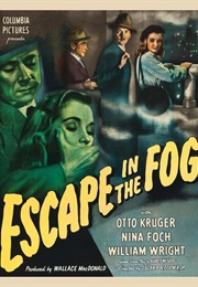 Escape in the Fog (1945)