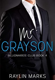 Mr. Grayson (Raylin Marks)