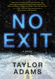 No Exit - Taylor Adams (2017)