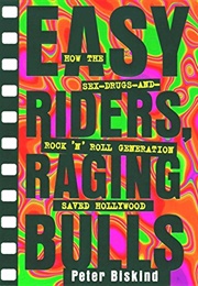 Easy Riders, Raging Bulls (Peter Biskind)