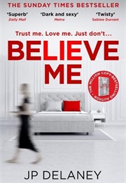 Believe Me (JP Delaney)