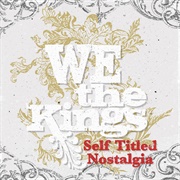 Self Titles Nostalgia by We the Kings