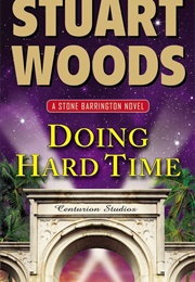 Doing Hard Time (Stuart Woods)