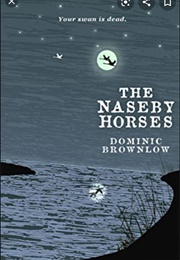 The Naseby Horses (Dominic Brownlow)