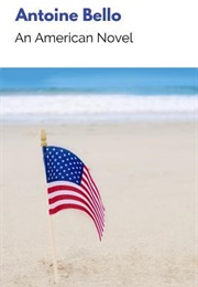 An American Novel (Antoine Bello)