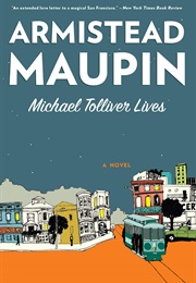 Michael Tolliver Lives (Armistead Maupin)