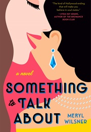 Something to Talk About (Meryl Wilsner)