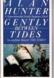 Gently Between Tides (Alan Hunter)