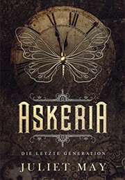 Askeria 1 - Die Letzte Generation (Juliet May)