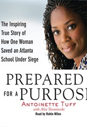 Prepared for a Purpose (Antoinette Tuff)