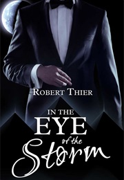 In the Eye of the Storm (Robert Thier)