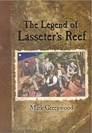 The Legend of Lasseter's Reef (Mark Greenwood)