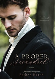 A Proper Scoundrel (Esther Hatch)