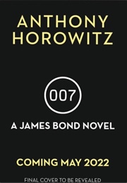 Untitled Third Horowitz Bond Novel (Anthony Horowitz)