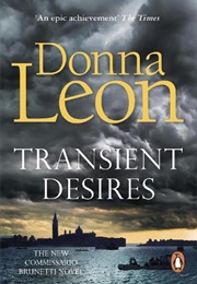 Transient Desires (Donna Leon)