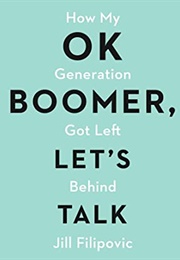 Ok Boomer Let's Talk (Jill Filipovic)