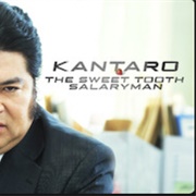 Kantaro the Sweet Tooth Salaryman
