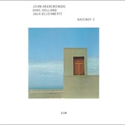John Abercrombie, Dave Holland & Jack Dejohnette - Gateway II