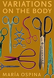 Variations on the Body (Maria Ospina)