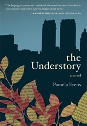 The Understory (Pamela Erens)