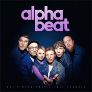 Alphabeat - Don&#39;t Know What&#39;s Cool Anymore