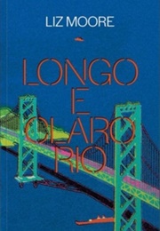 Longo E Claro Rio (Liz Moore)