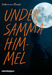 Under Samma Himmel (Katherine Marsch)