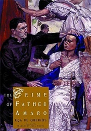 The Crime of Father Amaro (Eça De Queirós)