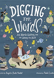 Digging for Words: José Alberto Gutiérrez and the Library He Built (Angela Burke Kunkel)